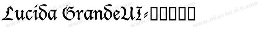Lucida GrandeUI字体转换